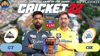 🔴LIVE : TATA IPL 2023 | GT vs CSK | 1st Playoff Match | Cricket 22 | blackops rebornyt