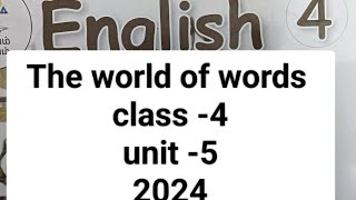 The world of words,||unit -5||class -4||Ennum Ezhuthum work Book answer key.