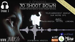 [Saga MP3] Jo Shoot Down - Episode 3