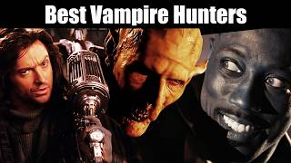 Top 5 Vampire Hunters - Halloween Special