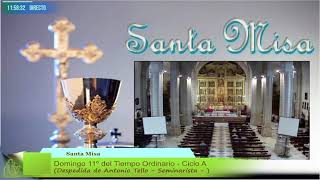 La Santa Misa, (Domingo, 18 de Junio del 2023)