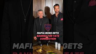 Mafia Boss Cancelled For Connections With Tate Brothers