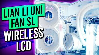 Lian Li Uni Fan SL Wireless LCD 120 - Overview and Installation Guide