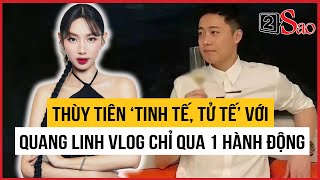 Thùy Tiên ‘tinh tế, tử tế’ với  Quang Linh Vlog chỉ qua 1 hành động | TIN GIẢI TRÍ