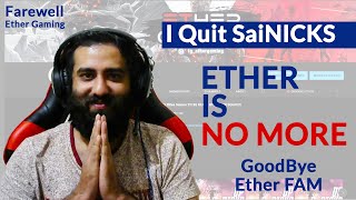 Why I Am Leaving Ether Gaming & SaiNICKS?  Thank You @Redparasite @visiongamingyt3221 @queenyt3982