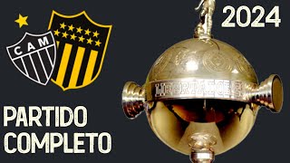 CONMEBOL LIBERTADORES 2024: ATLÉTICO MG vs PEÑAROL - PARTIDO COMPLETO