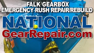 Falk Gearbox Emergency Rush Repair Rebuild