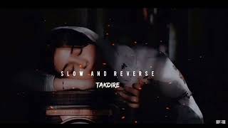 takdire new song (slow and reverse)#tranding @LOFI_9.1followme.