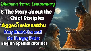 Dhamma Verses Commentary #8 The Story about the Chief Disciples Aggasāvakavatthu