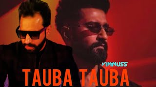 Tauba Tauba - Drum & Bass (Mix) DJvNNUSs Karan Aujla  | Bad News | Bollywood Remix 2024