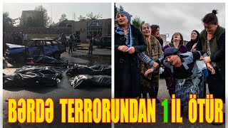 Bərdə terrorundan 1 il ötür - Bərdədə anım mərasimi