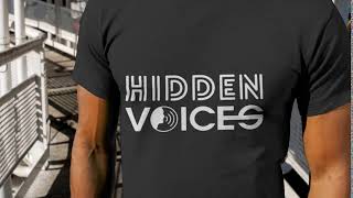 Hidden Voices T-Shirt Merchandise