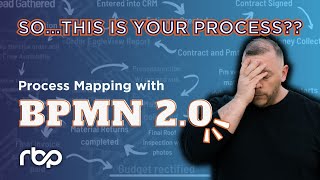 Process Mapping - BPMN 2.0: The Importance and Where You Could Be Going Wrong | Full Course