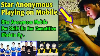 Anonymous Playing On Mobile | Handcam On Mobile | Star Anonymous in Compatitive | Shift On Mobile