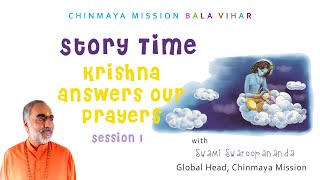 1. Story Time: He Answers Our Prayers! | #ChinmayaMission #Kidstories #SwamiSwaroopananda #Value