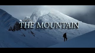 The Mountain | Episode 2 | Cinematic Short Film