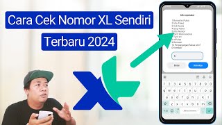 Cara Cek Nomor XL Sendiri Terbaru 2024