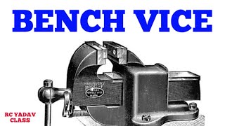 Bench vice, fitter vice, holding tool, bench vice part and material, workshop tools, fitting shop