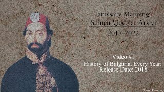 [Janissary Deleted Video] Bulgar Tarihi/History of Bulgaria 632-2018 Trim