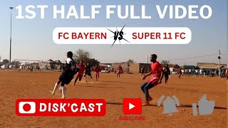 FC BAYERN 🆚 SUPER 11 FC | ROAD TO LAST 8 | BHEKILANGA PRE WINTER KASI DISKI GAMES | DIASKCAST