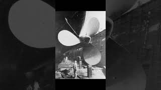 RMS Olympic Huge and Powerful Propellers!