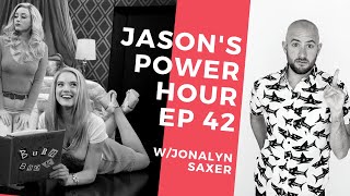 Jason’s Power Hour Ep 42 - w/guest Jonalyn Saxer (5/22/20) - presented by WBTLA