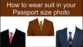 How to wear suit in Passport size Photo