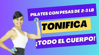 PILATES CON PESAS 37 MIN | Tonifica Brazos, Piernas y Abdomen en Casa