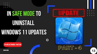 In Safe Mode to Uninstall Windows 11 Updates | Windows Security Update Roll Back