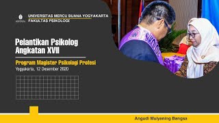 Pelantikan Psikolog Angkatan XVII Prodi Magister Psikologi Profesi Fakultas Psikologi UMBY