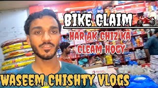 Apni Motorcycle ka Claim Humse karvayen || Waseem Chishty Vlogs