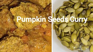 Pumpkin Seeds Vada Curry #Pumkin seeds curry