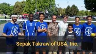 We are Sepak Takraw of USA, Inc