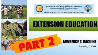 EXTENSION EDUCATION PART 2   ROLE OF EXTENSION