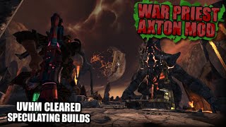 I just started blastin | War Priest Axton Mod Day 5