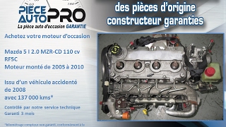 Moteur garanti Mazda 5 I 2.0 MZR CD 110 cv RF5C