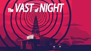 The Vast of Night - Review