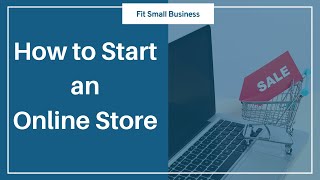 How to Start an Online Store in 2022