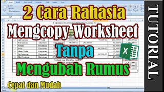 2 Cara Rahasia Mengcopy Worksheet tanpa mengubah Rumus - Microsoft Excel