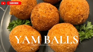 BEST YAM BALL RECIPE FOR YOUR FAMILY/GUESTS || SIMPLE RECIPE