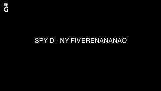 SPY D   NY FIVERENANANAO