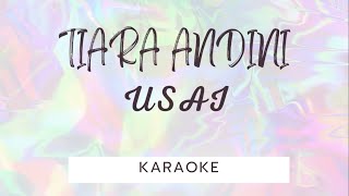 Karaoke Tiara Andini - Usai Suara Jernih - HD