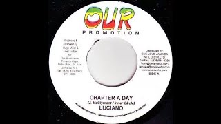 #172. Chapter A Day Riddim Mix (Full) Ft. Chezidek, Luciano, Perfect, Mikey General, Milton Blake