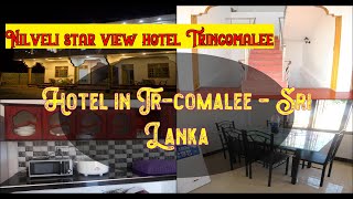 🌞🌈 👌 Nilveli star view hotel Trincomalee, Sri Lanka, Spend Your Vacation with all inclusive holidays