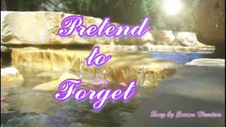 Pretend To Forget