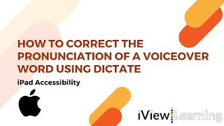 How to correct the pronunciation of a voiceover word using dictate on the iPad.