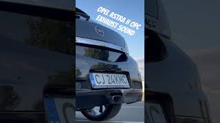 Opel Astra H OPC Exhaust Sound  #shorts #short #shortvideo #exhaust #opel #subscribe