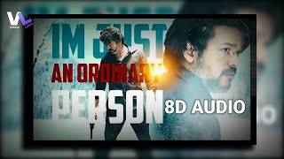 Leo - Ordinary Person BGM (8D AUDIO) | Vijay Thalapathy | Use Headphones🎧