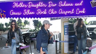 Suhana Khan and Gauri Khan Make a Stylish Splash at Mumbai Airport