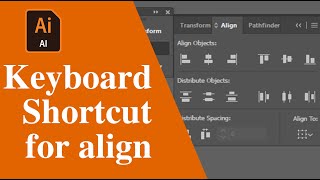 Keyboard shortcuts for align on illustrator